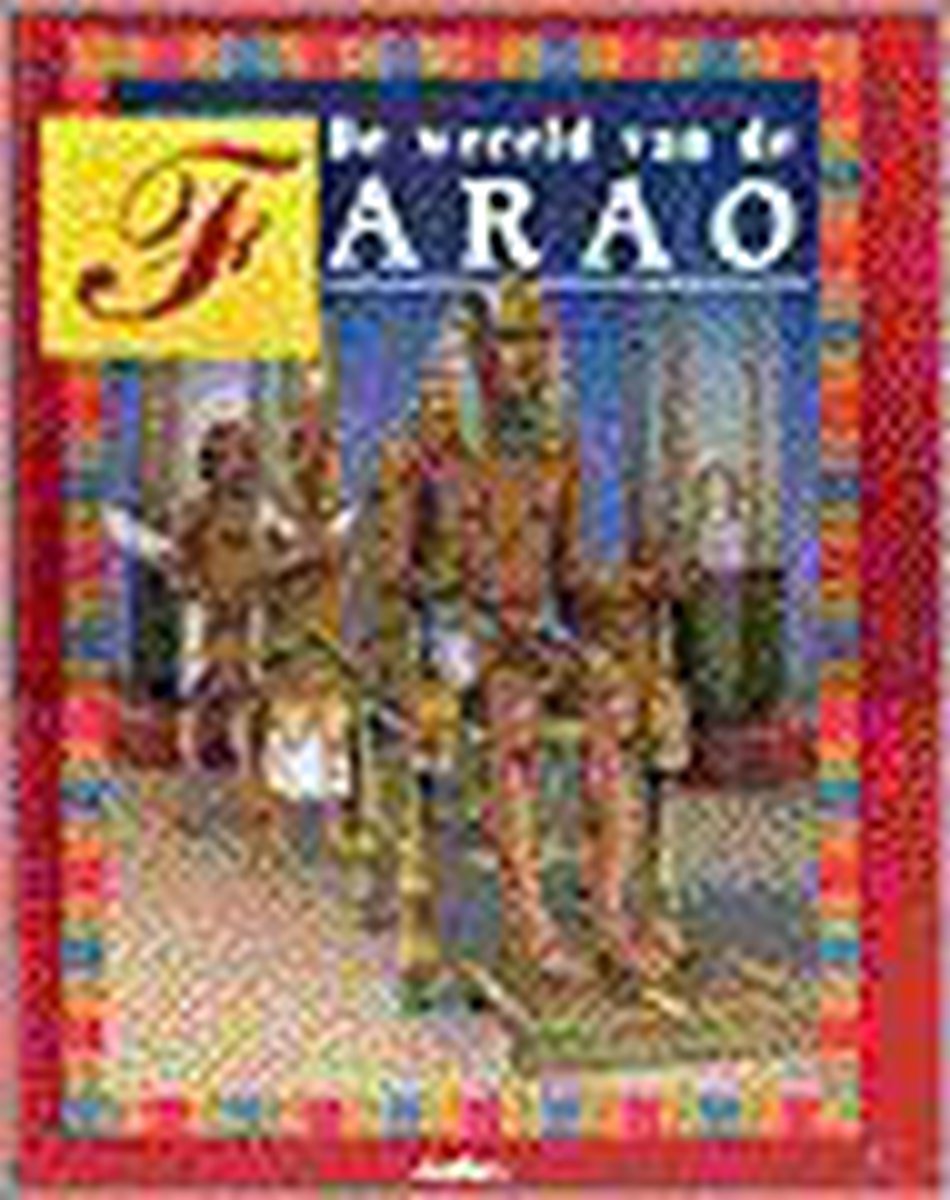 De wereld van de farao