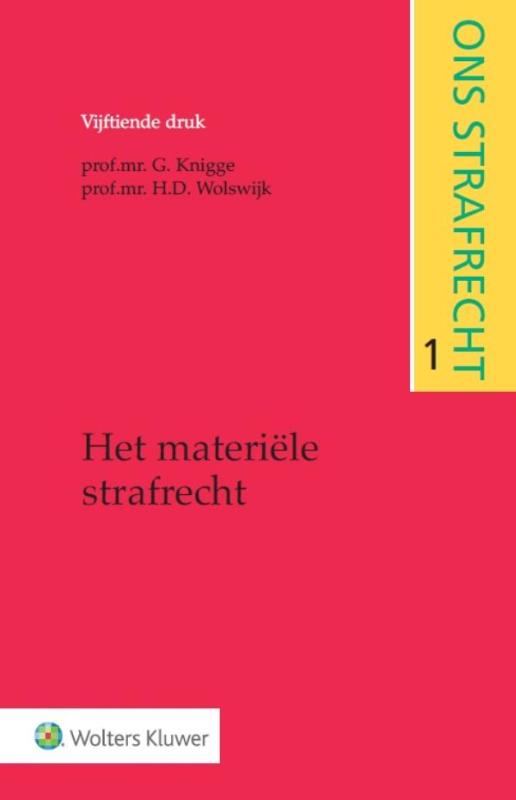 Het materiële strafrecht / Ons strafrecht / 1