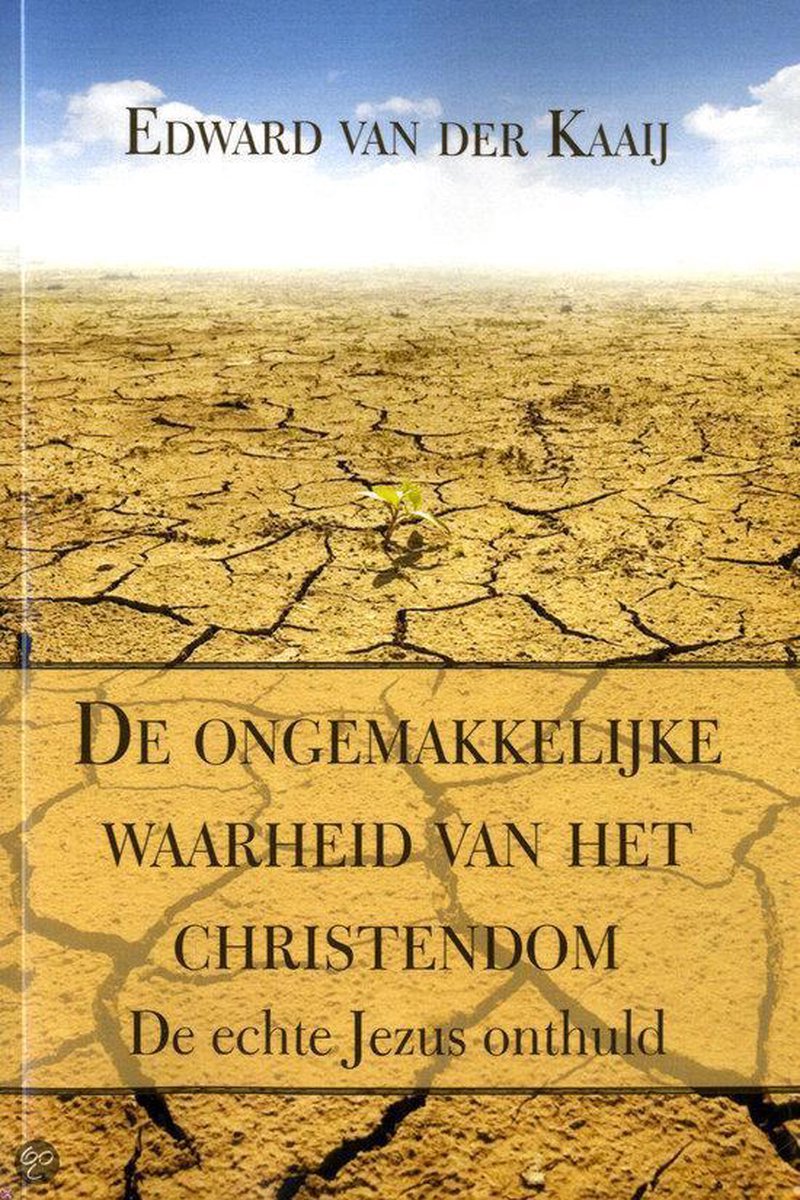 De ongemakkelijke waarheid van het christendom