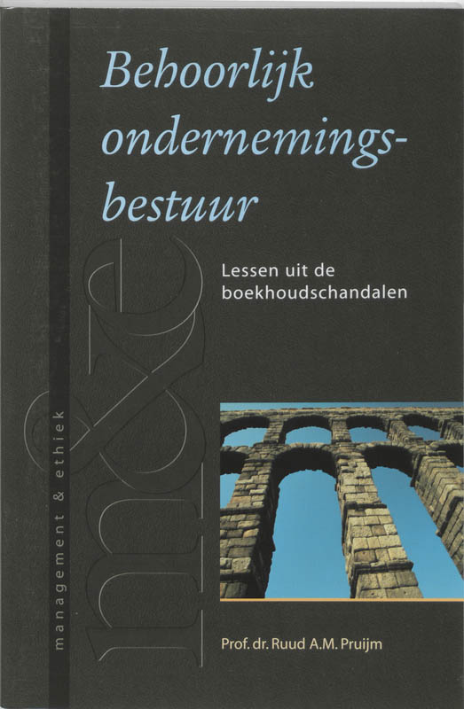 Behoorlijk ondernemingsbestuur / Management & ethiek