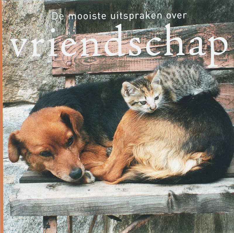 MOOISTE UITSPRAKEN OVER VRIENDSCHAP