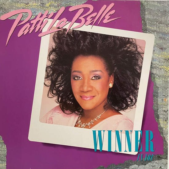 Winner In You, Patti LaBelle | Media condition: Very Good Plus (VG+) | 1 x Vinyl LP, Album, Stereo
