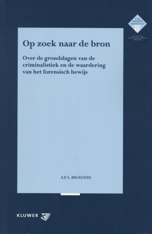 Op zoek naar de bron / Publicaties van het E.M. Meijers Instituut / 63