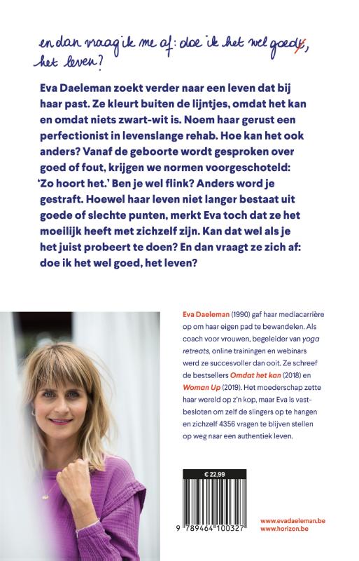 En dan vraag ik me af: doe ik het wel goed, het leven? achterkant