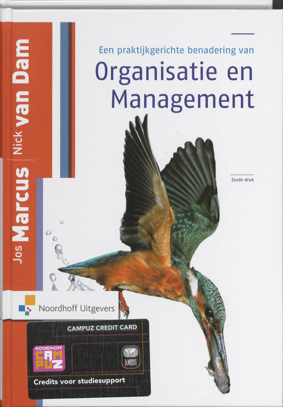 Een praktijkgerichte benadering van organisatie en management