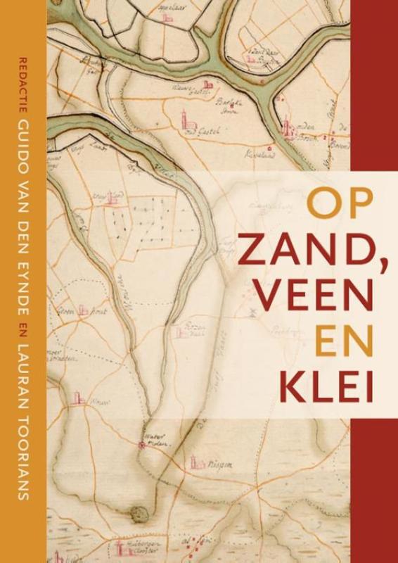 Op zand, veen en klei / Zuidelijk Historisch Contact / 2016
