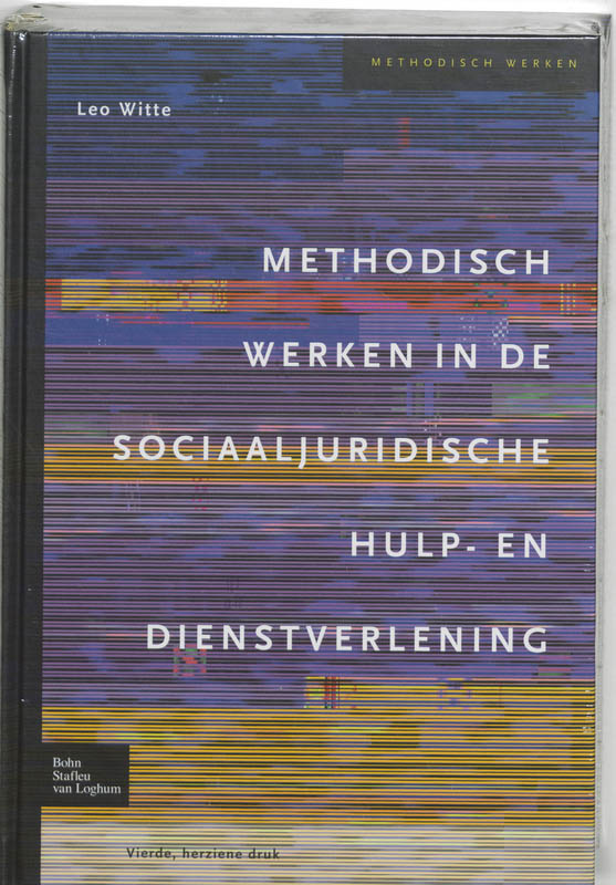 Methodisch werken in de sociaaljuridische hulp- en dienstverlening / Methodisch werken