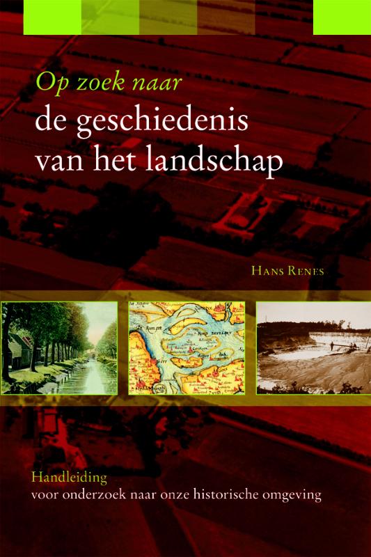 Op zoek naar de geschiedenis van het landschap / Zoekreeks / 6