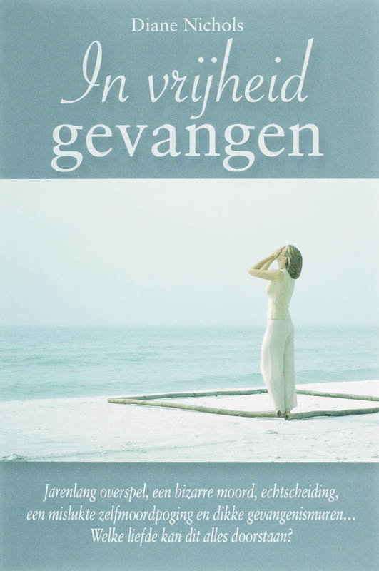 In vrijheid gevangen