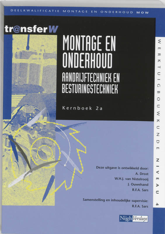 Montage en onderhoud / 2A Aandrijf- en besturingstechniek / Kernboek / TransferW