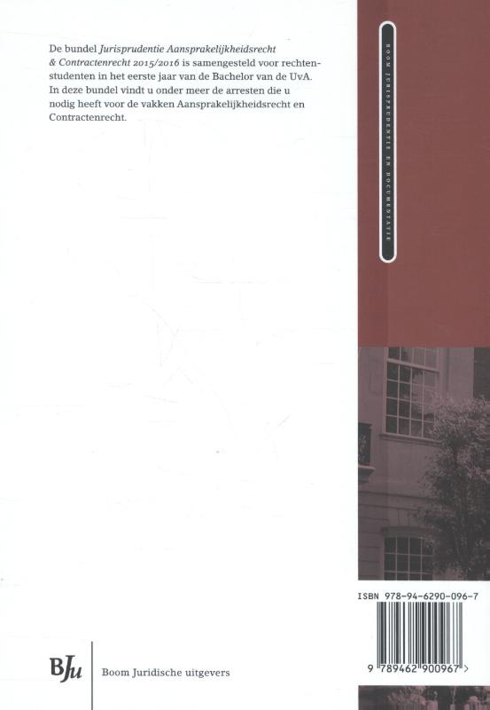 Jurisprudentie Aansprakelijkheidsrecht & Contractenrecht 2015/2016 / 2015/2016 / Boom Jurisprudentie en documentatie achterkant