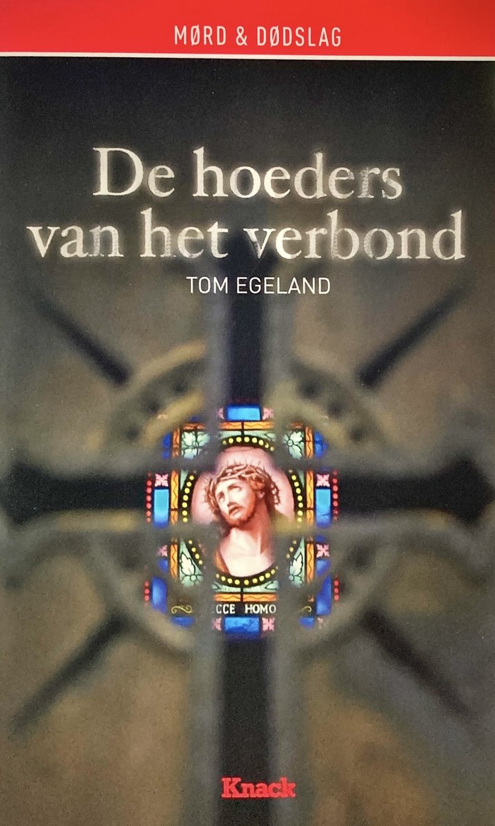 De hoeders van het verbond - Tom Egeland