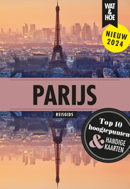 Parijs / Wat & Hoe reisgids