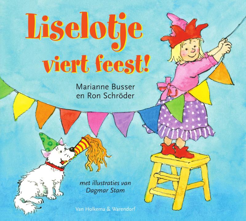 Liselotje viert feest! / Liselotje