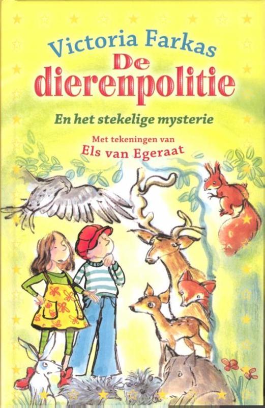 De Dierenpolitie En Het Stekelige Mysterie