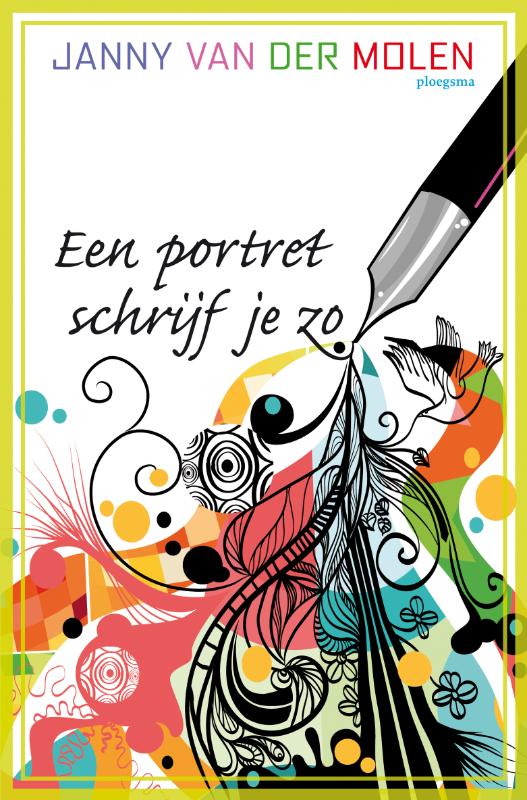 Een Portret Schrijf Je Zo