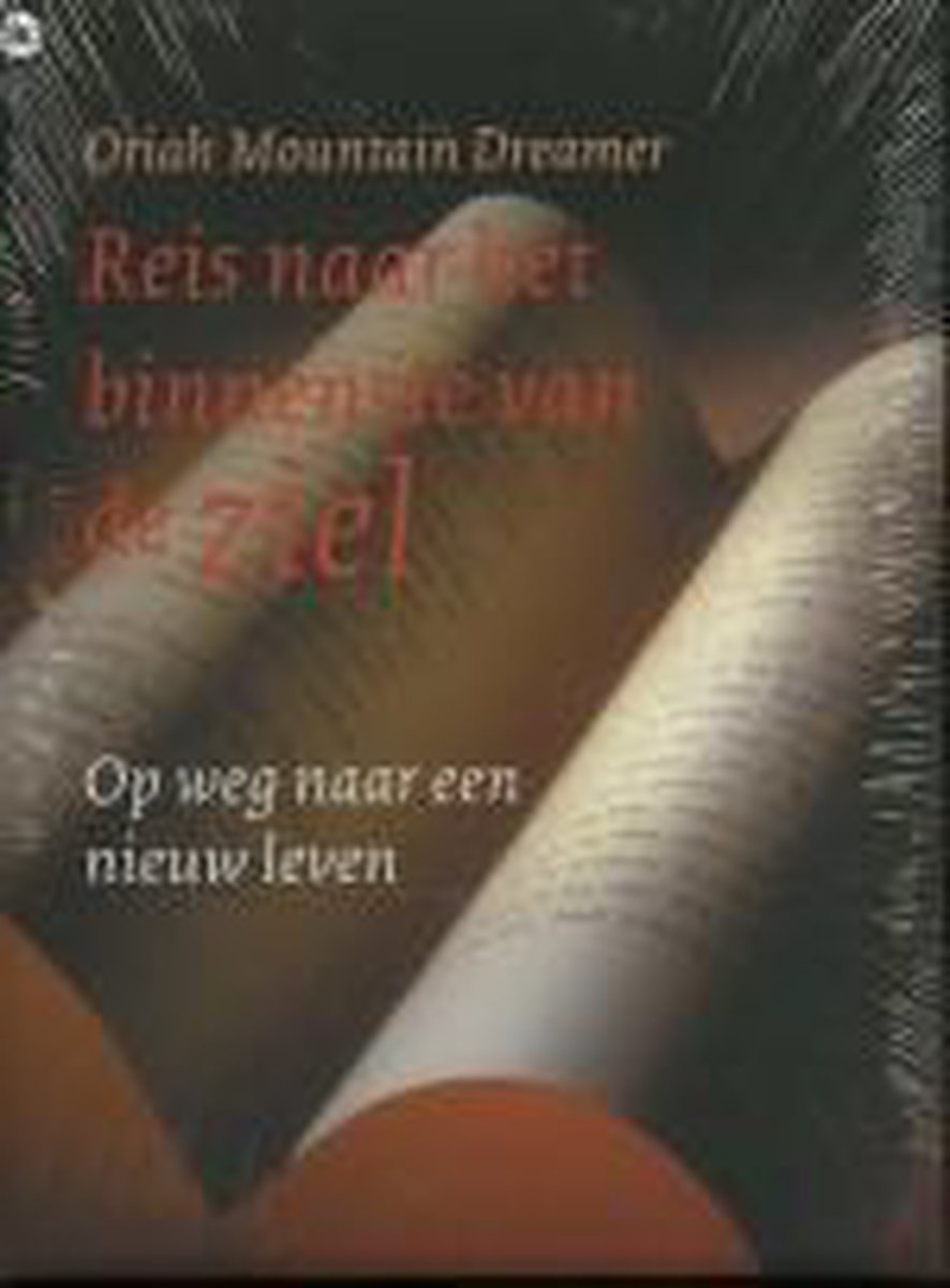 Reis Naar Het Binnenste Van De Ziel