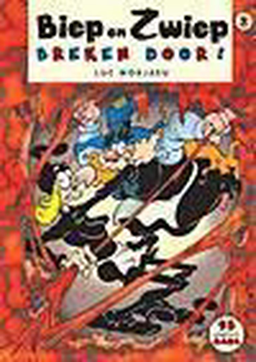 Biep en Zwiep breken door! / Biep & Zwiep / 3