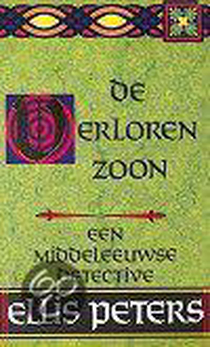 De verloren zoon / The Cadfael chronicles