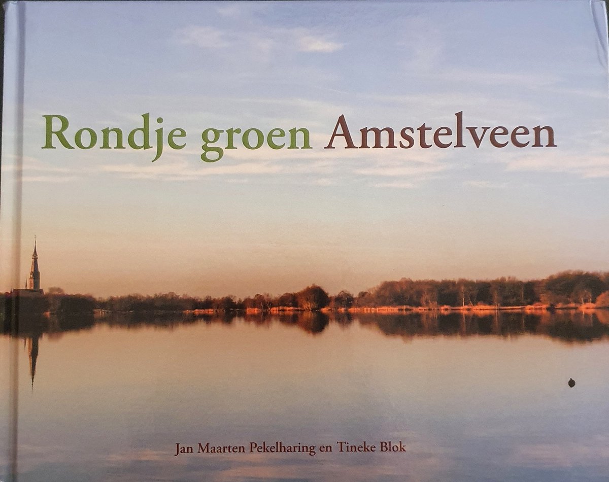 Rondje groen Amstelveen / Regio-Boek / 16