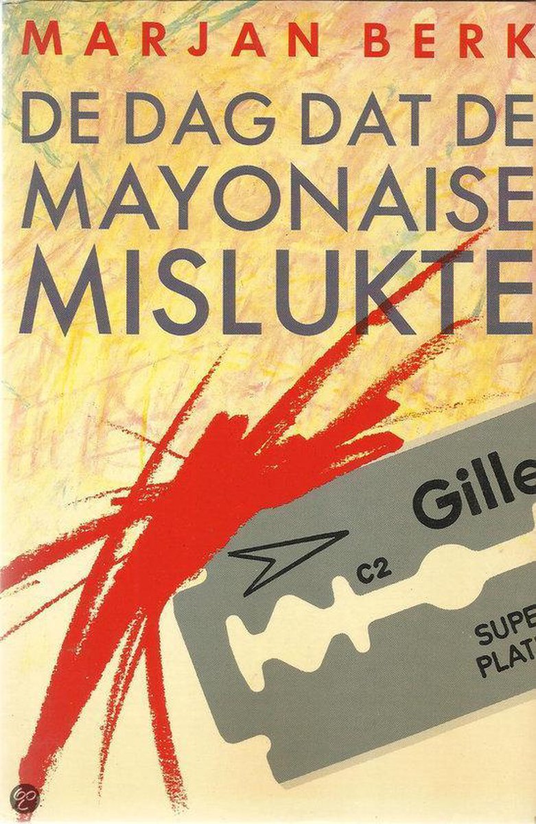 Dag dat de mayonaise mislukte