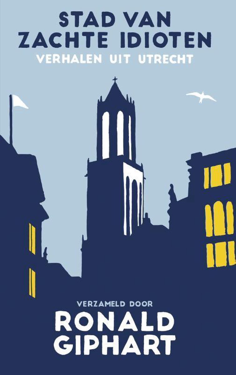 Stad van zachte idioten