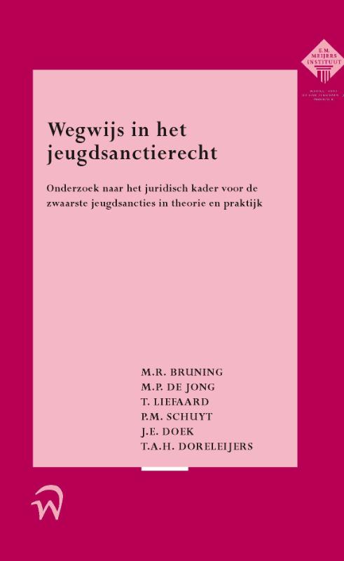 Wegwijs in het jeugdsanctierecht / Meijers-reeks