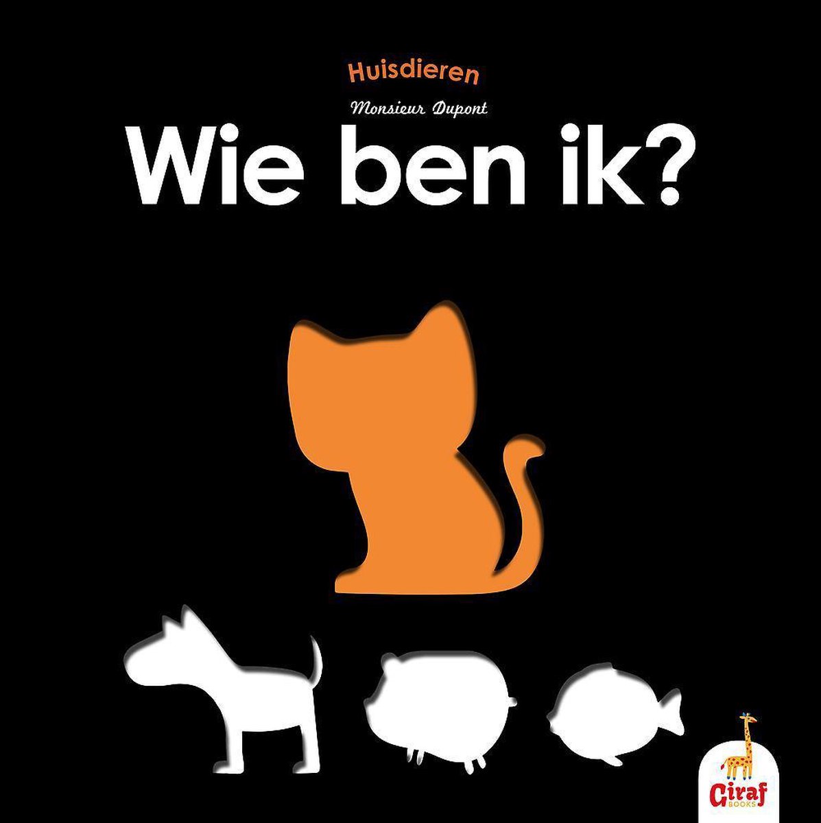 Wie ben ik? / Huisdieren