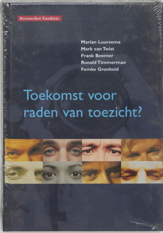 Toekomst voor Raden van Toezicht / Berenschot Fundatie