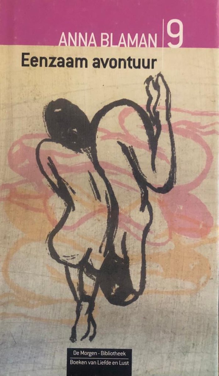 Anna Blaman, Eenzaam avontuur - De Morgen Bibliotheek Boeken van LIefde en Lust