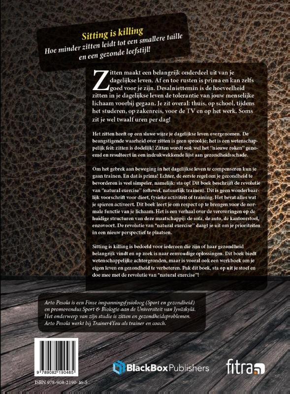 Sitting is killing achterkant