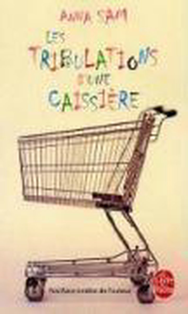 Les tribulations d'une caissière