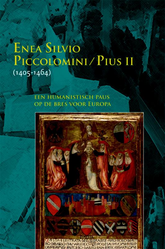 Enea Silvio Piccolomini - Pius II(1405-1464) / Middeleeuwse studies en bronnen / 126