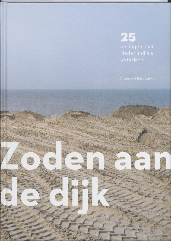 Zoden Aan De Dijk