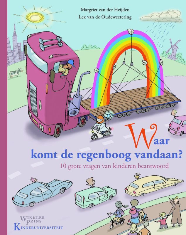 Waar komt de regenboog vandaan? / Winkler Prins