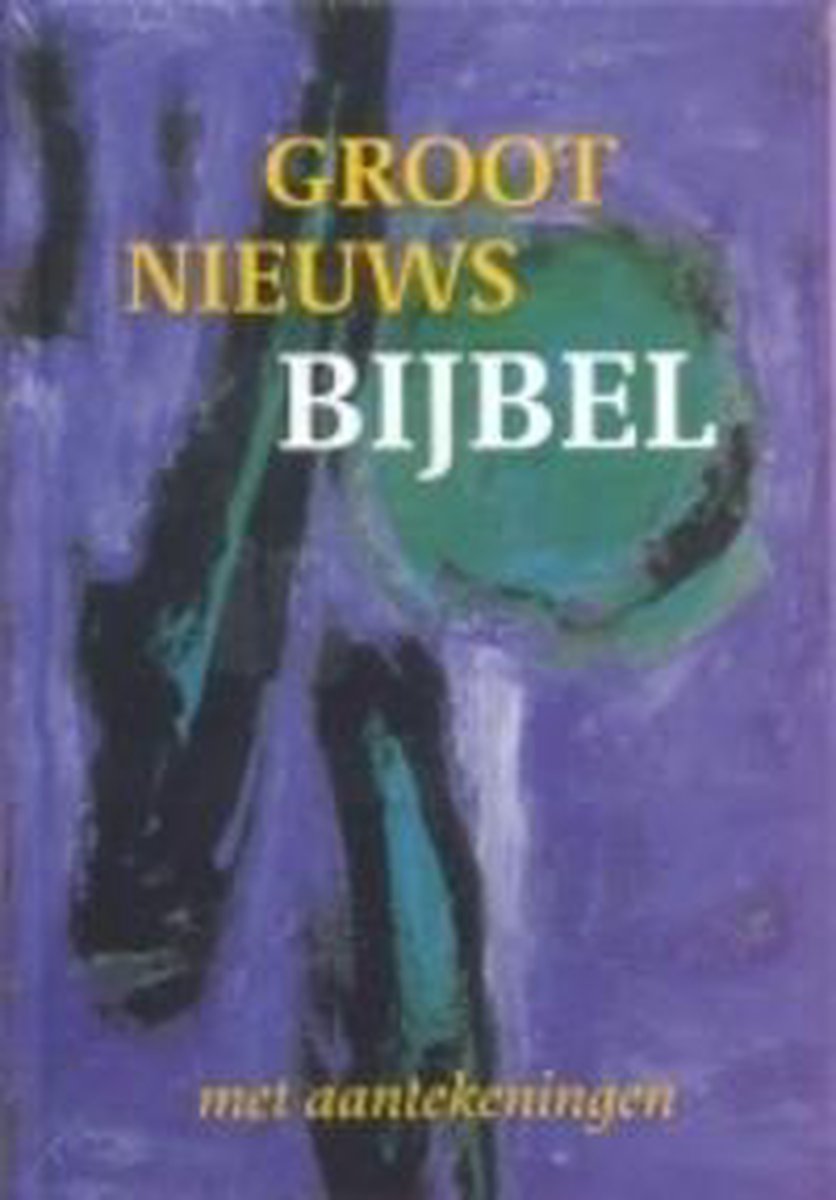 Groot Nieuws Bijbel Met Deuterocanonieke