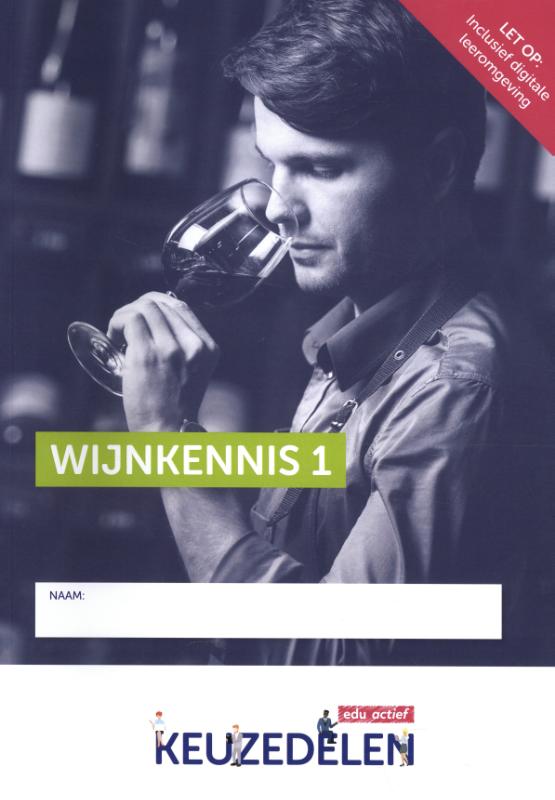 Keuzedeel Wijnkennis I / Keuzedeel