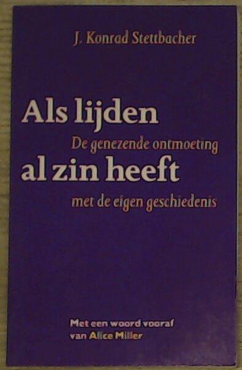 Als lijden al zin heeft