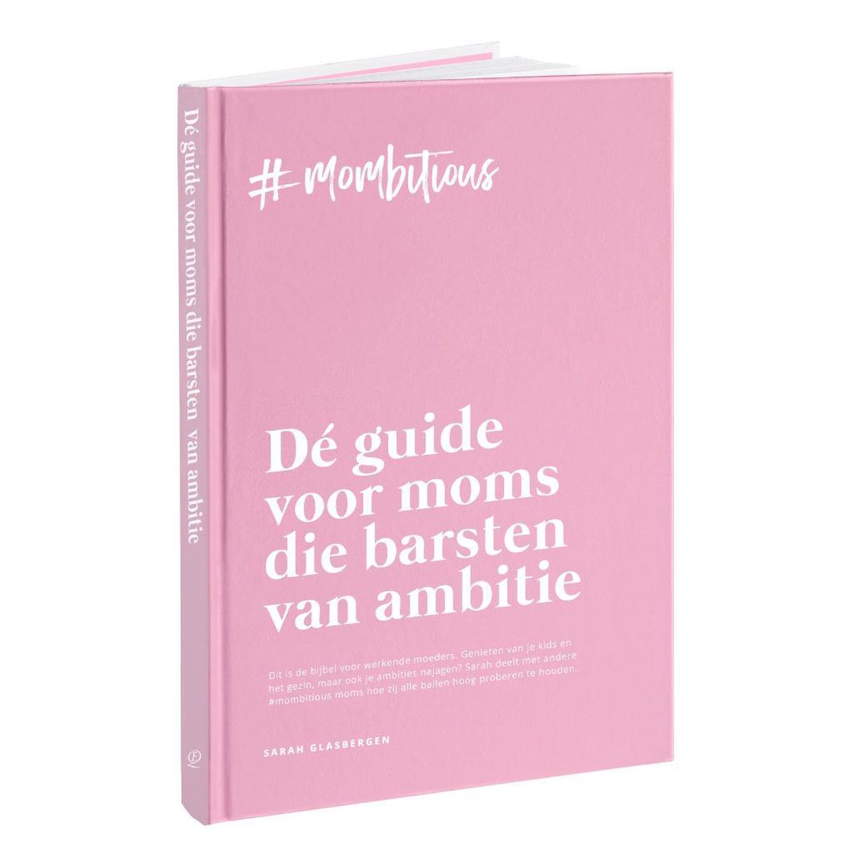 #mombitious Dé guide voor moms die barsten van ambitie