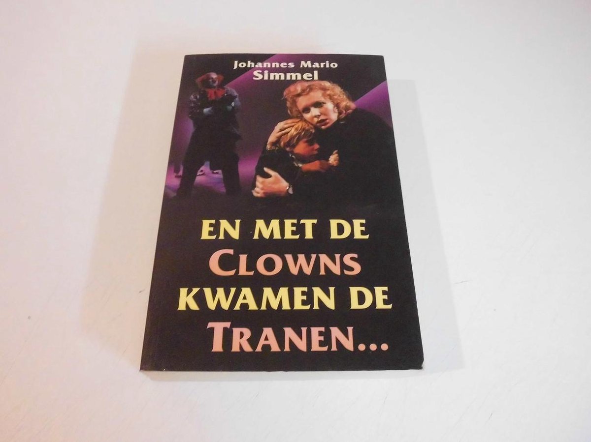 En met de clowns kwamen de tranen...