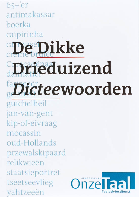 De Dikke Drieduizend Dicteewoorden