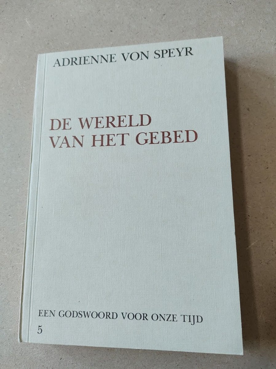 De wereld van het gebed
