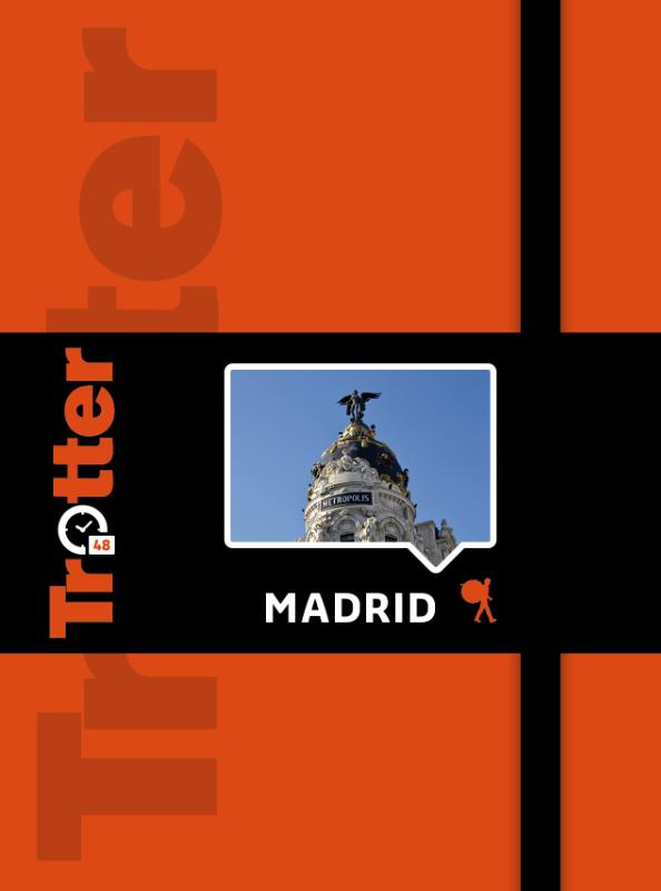 Madrid / Trotter 48