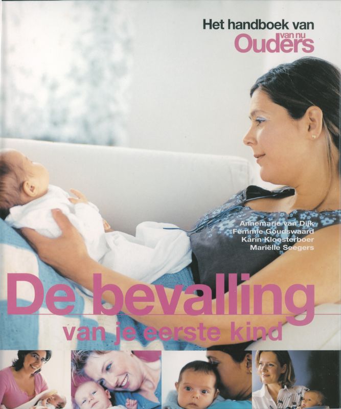 Bevalling Van Je Eerste Kind