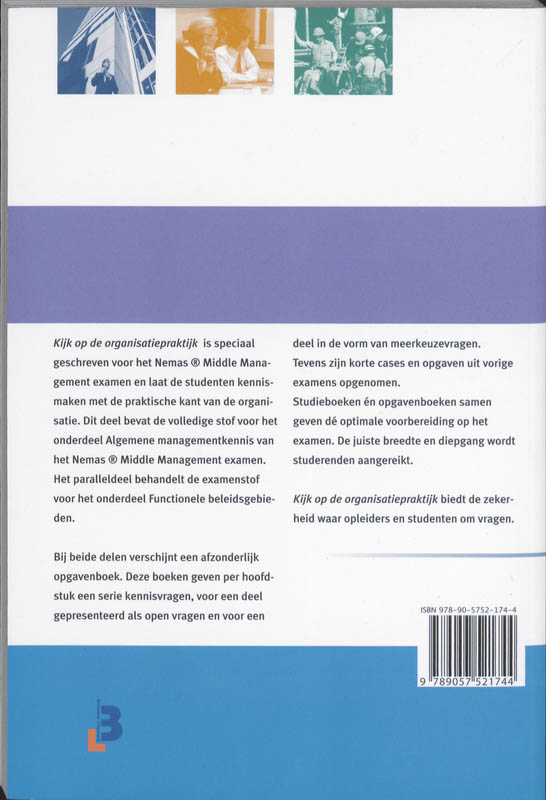 Kijk op de organisatiepraktijk Algemene managementkennis Opgavenboek achterkant