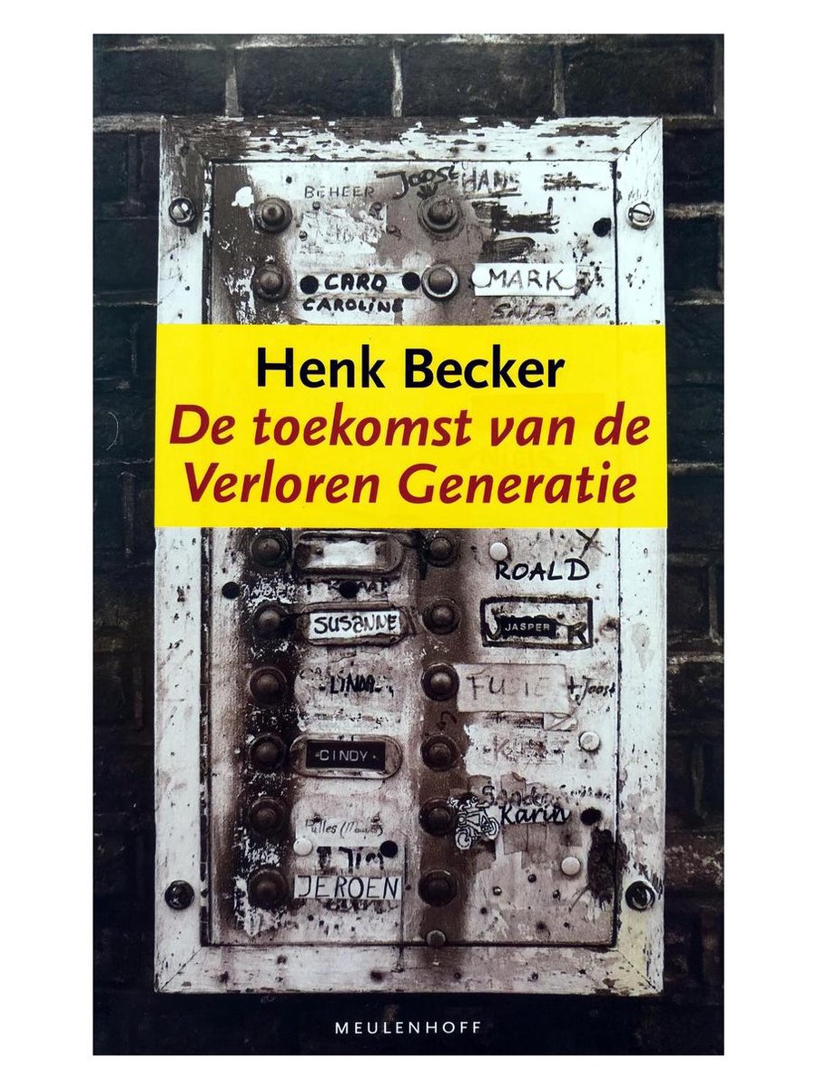 De toekomst van de Verloren Generatie / Meulenhoff editie / 1646