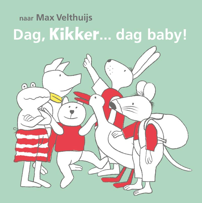 Dag, Kikker... dag baby! / Kikker