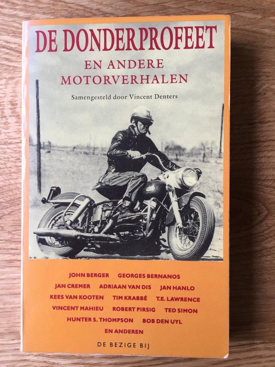Donderprofeet en andere motorverhalen | Vincent denters