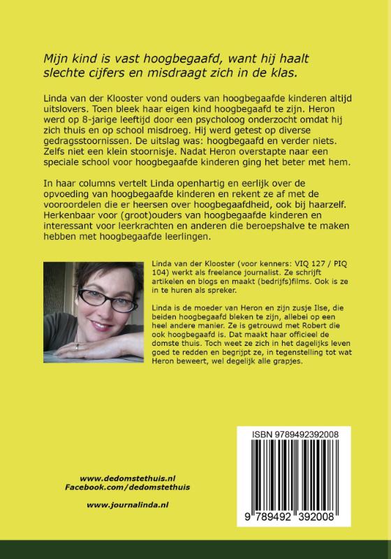 De domste thuis achterkant