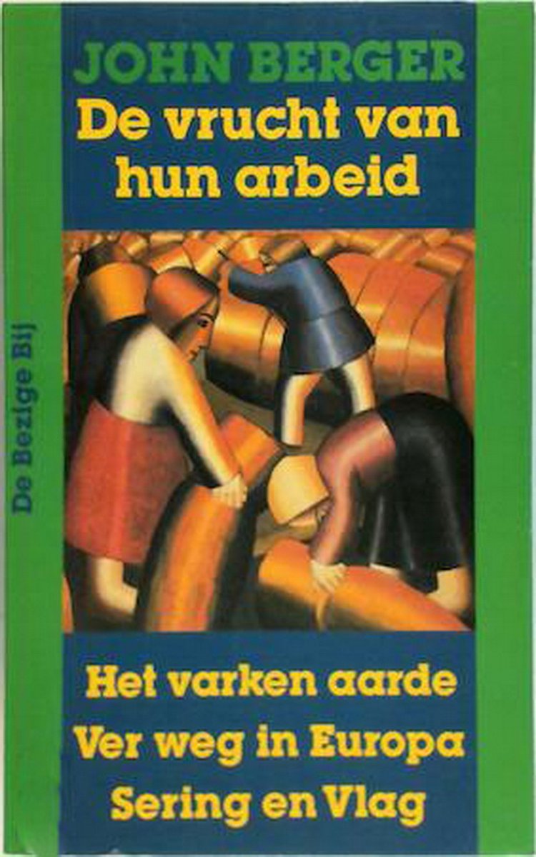 De vrucht van hun arbeid